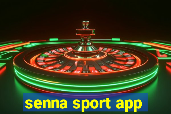 senna sport app